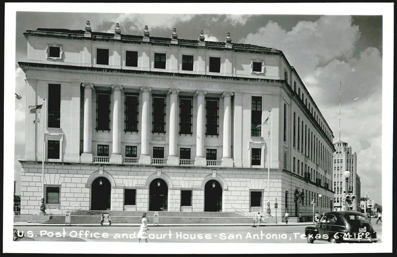 U.S. Post Office and Court House, San Antonio Texas