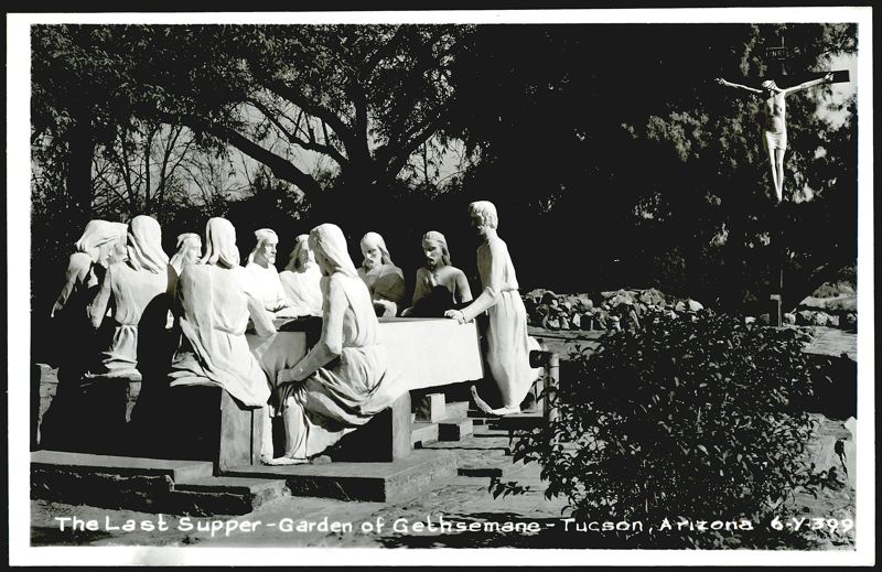 The Last Supper - Garden of Gethsemane Tucson Arizona