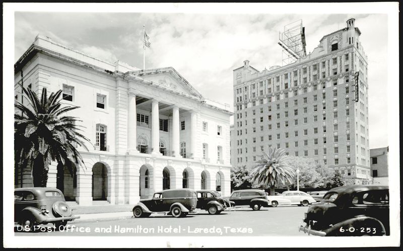 U.S. Post Office and Hamilton Hotel Laredo Texas