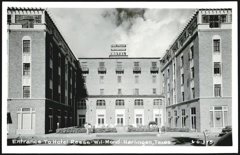Hotel Reese-Wil-Mond Entrance, Fire Proof, Air Conditioned Harlingen Texas
