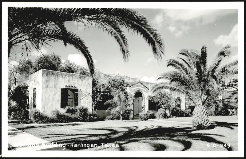 Woman's Building Harlingen Texas