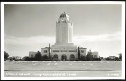 Administration Building, Randolph Field Postcard