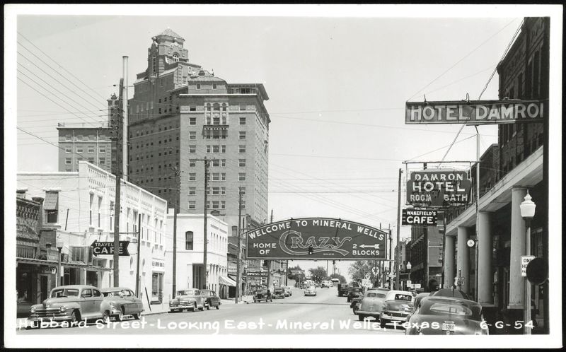 Hubbard Street Looking East, Mineral Wells, Texas - Damron Hotel, Crazy Water Sign