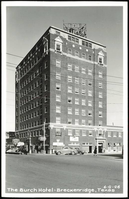 The Burch Hotel, Breckenridge Texas