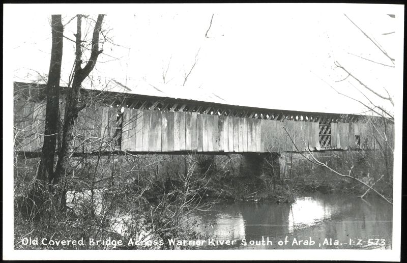 Old Covered Bridge Across Warrior River South of Arab Alabama