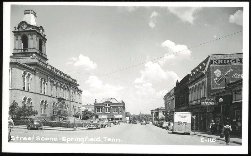 Street Scene with Courthouse and Kroger Store Springfield Tennessee