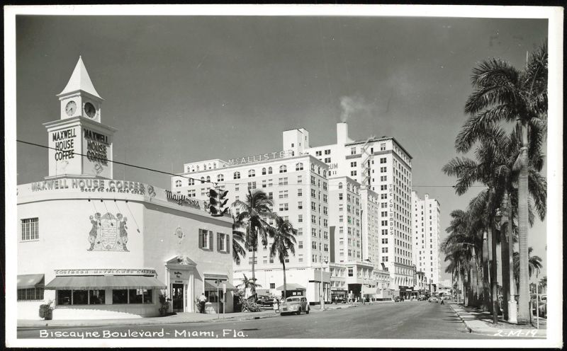 Biscayne Boulevard with Maxwell House Coffee & McAllister Hotel Miami Florida