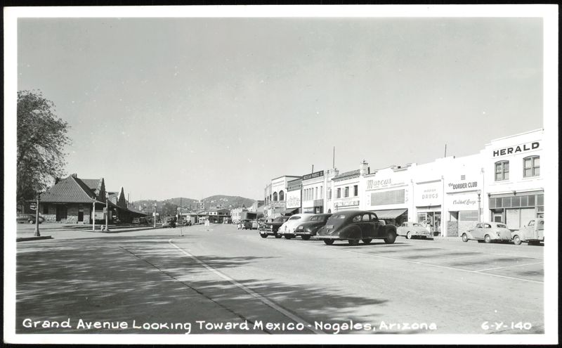 Grand Avenue Looking Toward Mexico Nogales Arizona