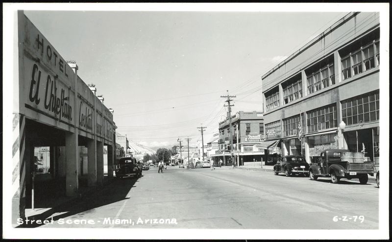 Street Scene in Miami, Arizona with Hotel El Chieftain