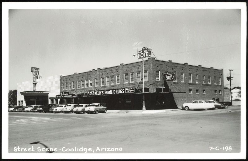 Street Scene with San Carlos Hotel and Kelly's Rexall Drugs Coolidge Arizona