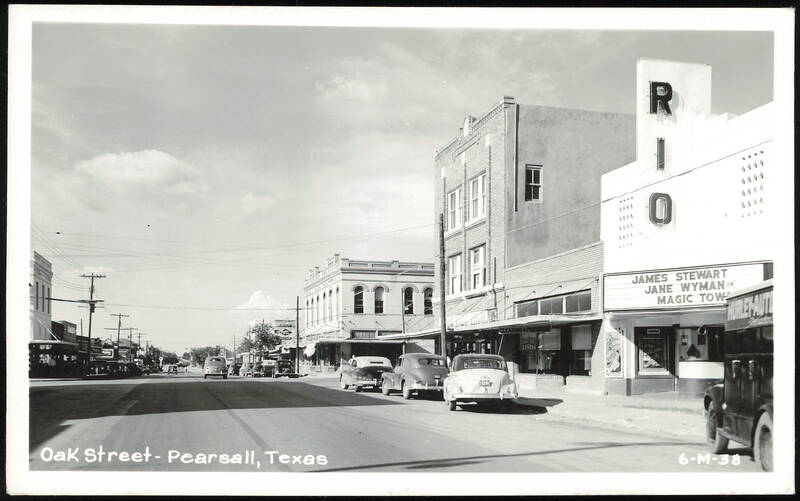 Oak Street View, Rio Theatre Pearsall Texas