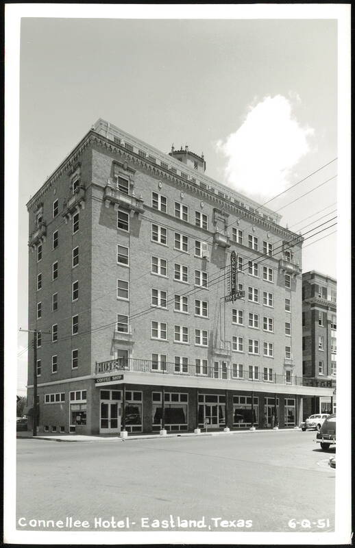 Connellee Hotel in Eastland, Texas