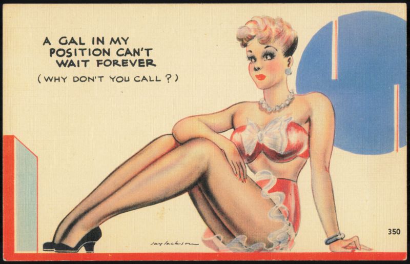 Glamour Girl Pin-Up, A Gal in My Position Can't Wait Forever