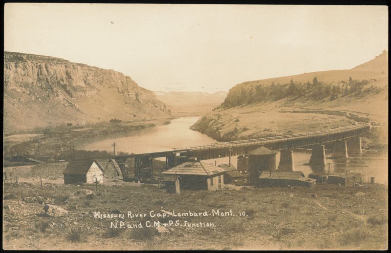 Missouri River Gap, Lombard, Montana, N.P. and C.M. & P.S. Junction