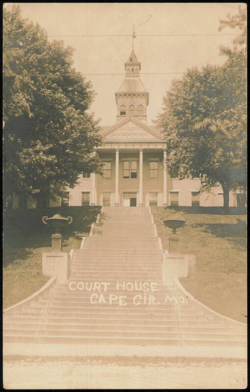 Court House, Cape Girardeau, Missouri