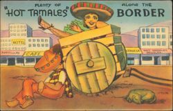 Plenty of Hot Tamales Along the Border Humorous Illustration Postcard