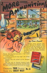 More Ammunition! Dramatic True Stories from the Great West Postcard