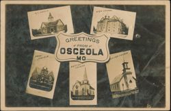 Greetings from Osceola, Missouri Churches and High School Postcard