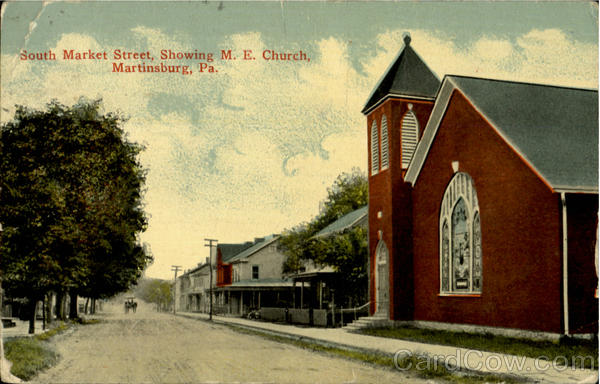 M. E. Church, South Market Street Martinsburg Pennsylvania