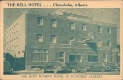 The Bell Hotel, Claresholm, AB - Most Modern Hotel Postcard