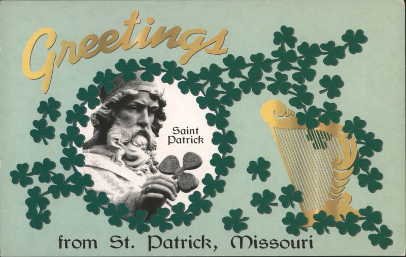 Greetings Saint Patrick, Shamrocks, Harp, St. Patrick, MO Missouri