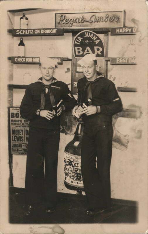WWII Sailors Tia Juana Bar Schlitz Beer Acme Beer World War II