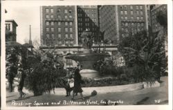 Pershing Square and Biltmore Hotel, Los Angeles Postcard