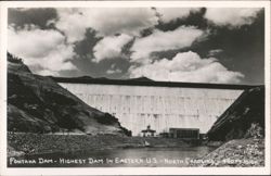 Fontana Dam - Highest Dam in Eastern US, 480 Ft High Postcard