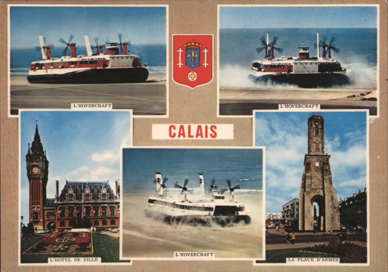 Calais, France - Hovercraft, Town Hall, and Place d'Armes