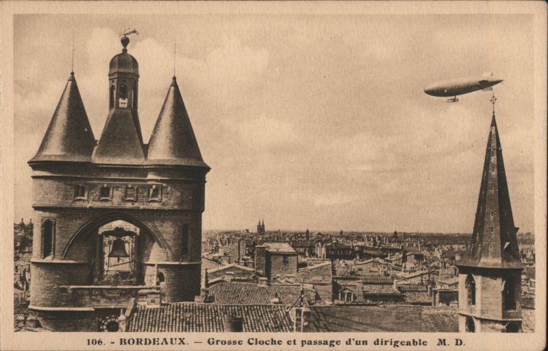 Bordeaux Grosse Cloche Gatehouse with Dirigible Flying Overhead France