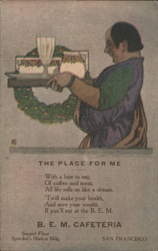 B. E. M. Cafeteria San Francisco Advertising with Man Serving Food California