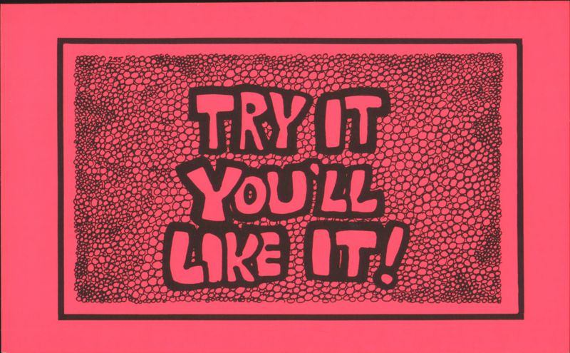 TRY IT YOU'LL LIKE IT! on Pink with Bubbly Texture