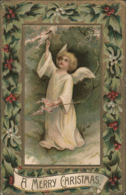 Angel with Flowering Branches, A Merry Christmas Ellen Clapsaddle