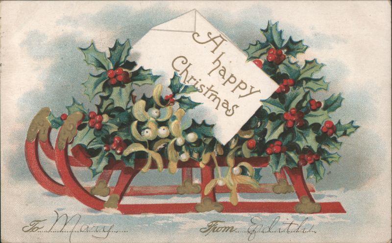 Sleigh with Holly and Mistletoe, A Happy Christmas Greeting
