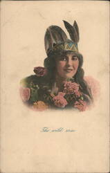 Young Woman in Feathered Headdress with Roses - The Wild Rose Postcard