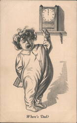 Crying Child in Pajamas Points at Clock 'Where's Dad?' Postcard