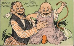 Proud Parent, 'Ain't He a Dandy!' Comic with Baby and Bottle Postcard