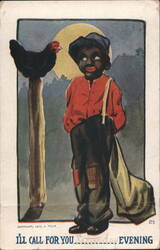 Black Americana Boy with Chicken and Moon 'I'll Call For You Sunday Evening' Postcard