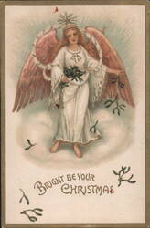 Christmas Angel with Mistletoe and Star Halo, 'Bright Be Your Christmas' Postcard