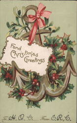 Fond Christmas Greetings Anchor Holly Mistletoe Red Bow Postcard
