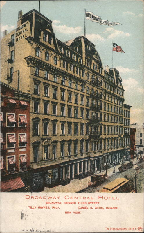 Broadway Central Hotel, Broadway, Third Street New York