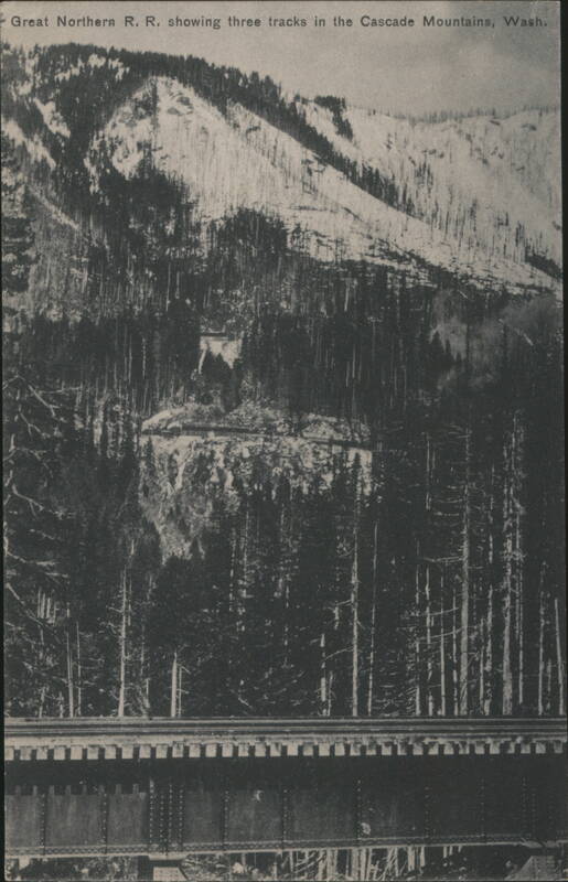 Great Northern R. R. Three Tracks, Cascade Mountains, WA Washington