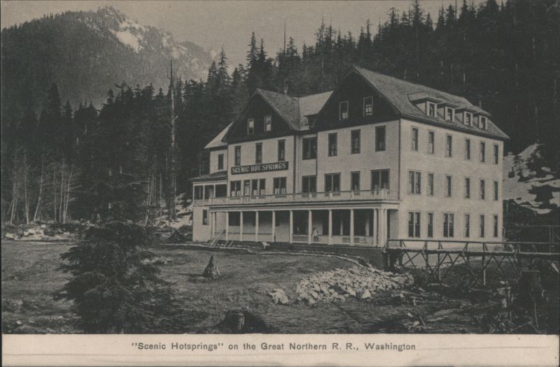 Scenic Hot Springs Hotel, Great Northern R. R. Washington