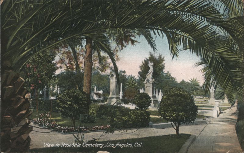 Rosedale Cemetery, Los Angeles, CA California