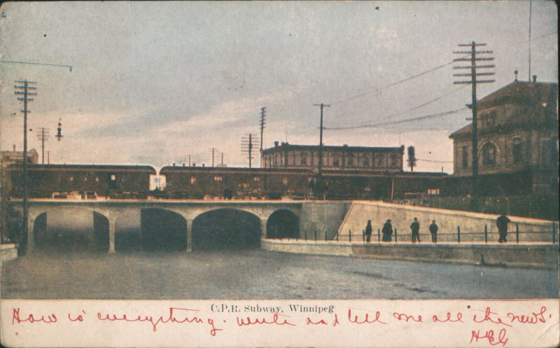 C.P.R. Subway, Winnipeg - Train on Arched Bridge MB Canada