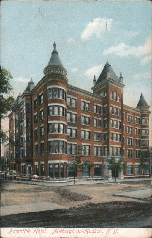 Palantine Hotel, Newburgh-on-Hudson New York