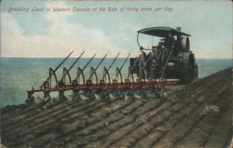 Breaking Land in Western Canada at the Rate of thirty acres per day.