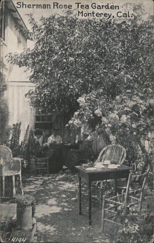 Sherman Rose Tea Garden Monterey California