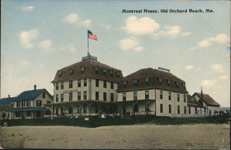 Montreal House, Old Orchard Beach Maine