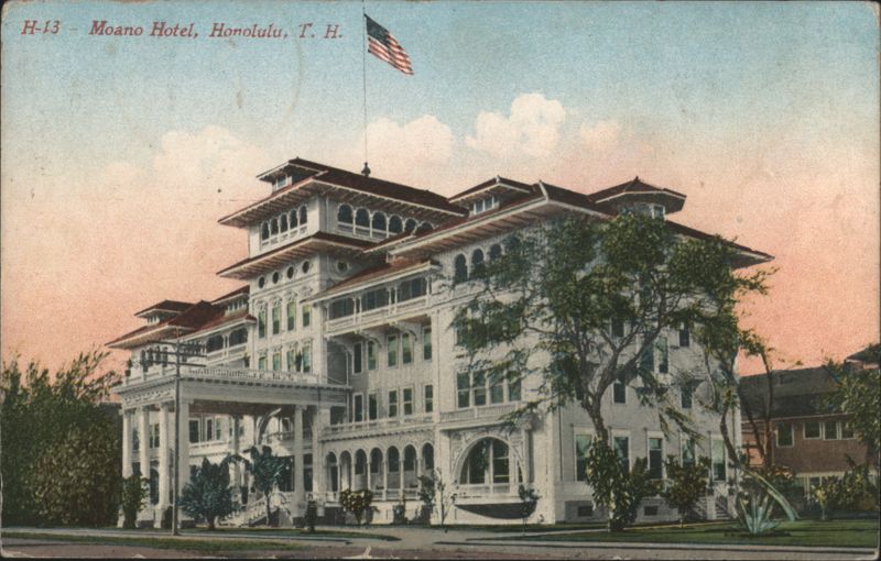 Moano Hotel, Honolulu, T. H. Hawaii